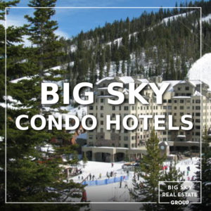 Big Sky Hotel Condos